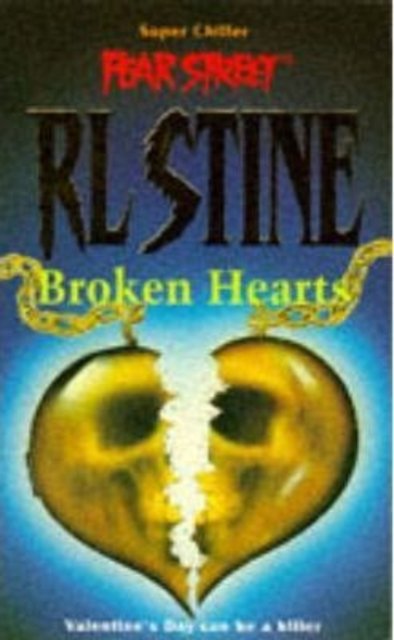 Cover for R. L. Stine · Broken Hearts - Fear Street (Paperback Book) (1995)