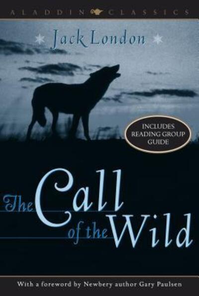 Cover for Jack London · The Call of the Wild (Aladdin Classics) (Paperback Book) (2003)