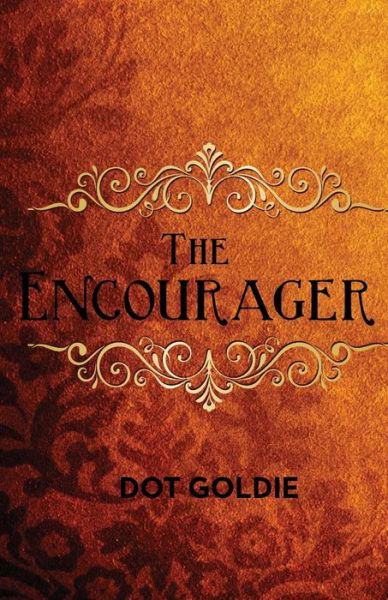 Cover for Dot Goldie · The Encourager (Pocketbok) (2014)