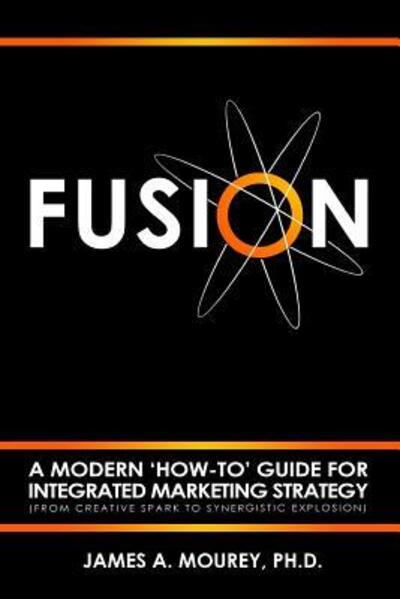 James a Mourey · Fusion (Paperback Book) (2016)