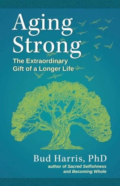 Cover for Bud Harris · Aging Strong (Paperback Book) (2016)