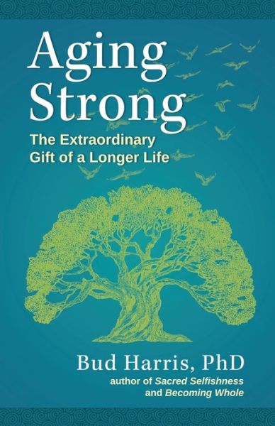 Cover for Bud Harris · Aging Strong (Paperback Book) (2016)