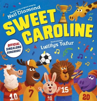 Cover for Scholastic · Sweet Caroline - the OFFICIAL singalong songbook (Paperback Bog) (2024)