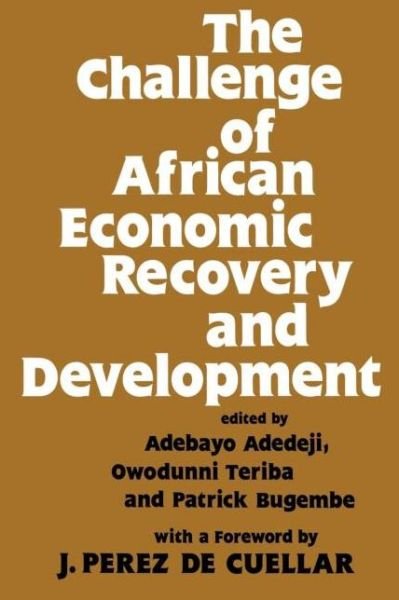 Cover for Adebayo Adedeji · The Challenge of African Economic Recovery and Development (Pocketbok) (1991)