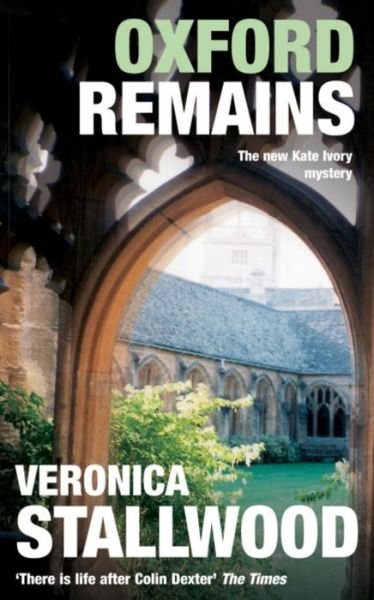 Cover for Veronica Stallwood · Oxford Remains (Paperback Book) (2005)
