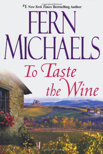 Cover for Fern Michaels · To Taste The Wine (Pocketbok) [Reissue edition] (2011)