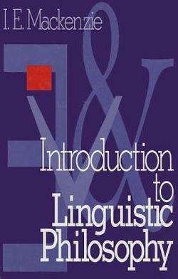 Cover for Ian E. Mackenzie · Introduction to Linguistic Philosophy (Hardcover Book) (1997)