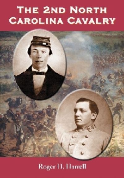 Cover for Roger H. Harrell · The 2nd North Carolina Cavalry (Paperback Book) (2011)