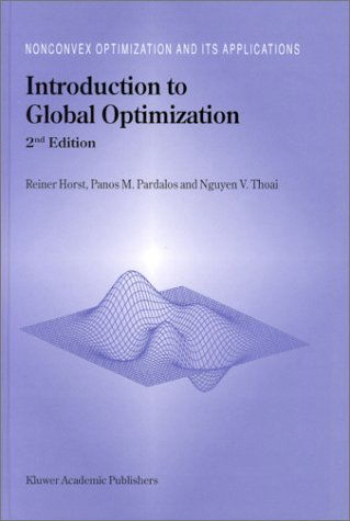 Introduction to Global Optimization - Nonconvex Optimization and Its Applications - Reiner Horst - Livros - Kluwer Academic Publishers - 9780792365747 - 31 de outubro de 2000