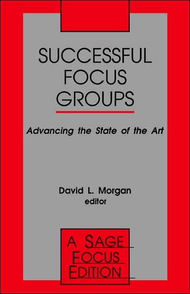 Cover for David Morgan · Successful Focus Groups: Advancing the State of the Art - SAGE Focus Editions (Paperback Book) (1993)