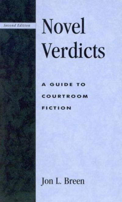 Cover for Jon L. Breen · Novel Verdicts: A Guide to Courtroom Fiction (Hardcover Book) [Second edition] (2000)