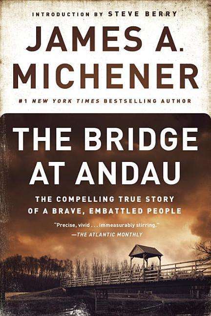 Cover for James A. Michener · The Bridge at Andau: The Compelling True Story of a Brave, Embattled People (Paperback Book) (2015)