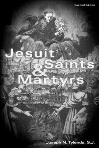 Cover for S. J. Tylenda · Jesuit Saints &amp; Martyrs (Paperback Book) (1998)