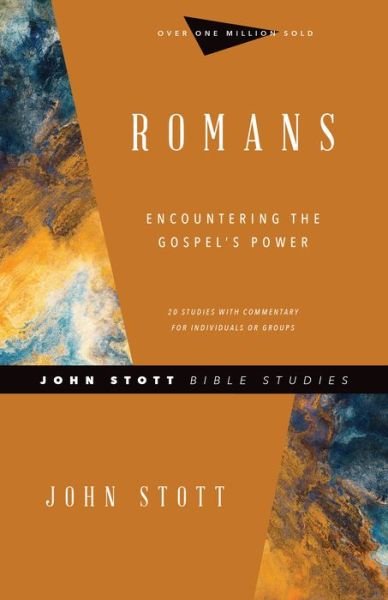 Cover for John Stott · Romans – Encountering the Gospel's Power (Pocketbok) [Revised edition] (2020)