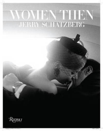 Cover for Jerry Schatzberg · Women Then (Hardcover Book) (2010)