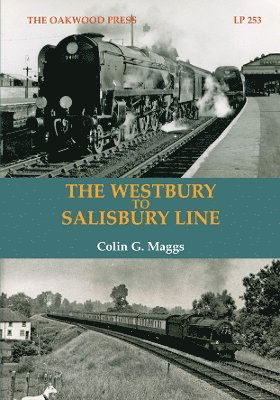 Cover for Colin G. Maggs · The Westbury to Salisbury Line - LP (Paperback Book) (2024)