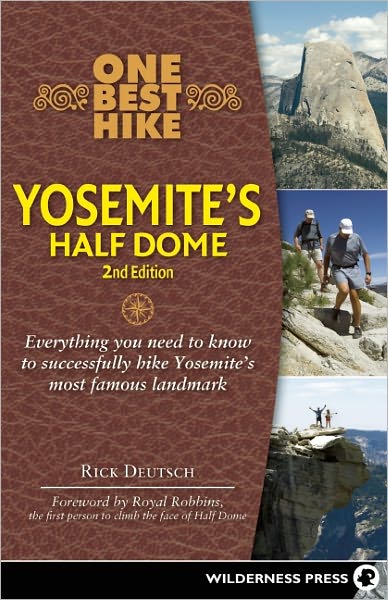 Cover for Rick Deutsch · One Best Hike: Yosemite's Half Dome: Yosemite's Half Dome - One Best Hike (Paperback Book) [Second edition] (2012)