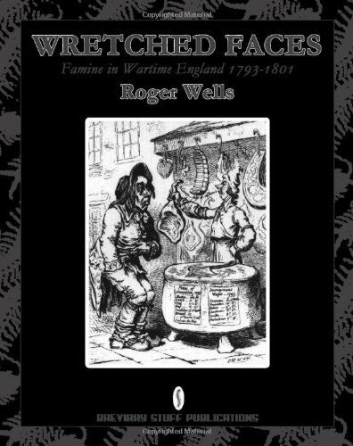 Cover for Roger Jr. Wells · Wretched Faces: Famine in Wartime England 1793-1801 (Taschenbuch) (2011)