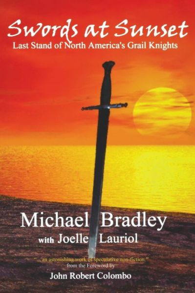 Cover for Michael Bradley · Swords at Sunset: Last Stand of North America's Grail Knights (Paperback Bog) (2005)