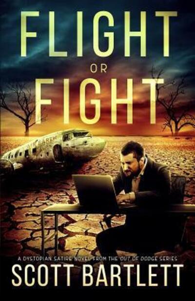 Cover for Scott Bartlett · Flight or Fight (Paperback Book) (2016)