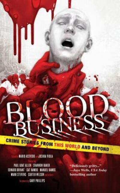 Cover for Stephen Graham Jones · Blood Business Crime Stories From This World And Beyond (Paperback Book) (2017)