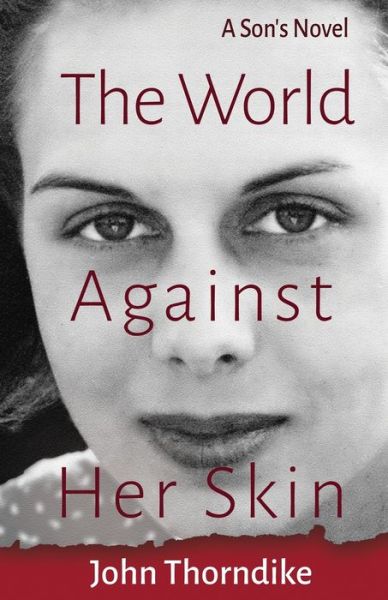 Cover for John Thorndike · World Against Her Skin (Book) (2022)