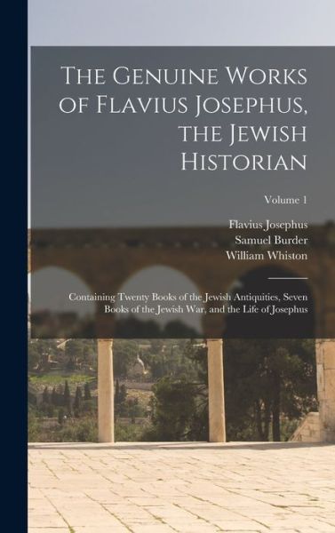 Genuine Works of Flavius Josephus, the Jewish Historian - Flavius Josephus - Books - Creative Media Partners, LLC - 9781015430747 - October 26, 2022