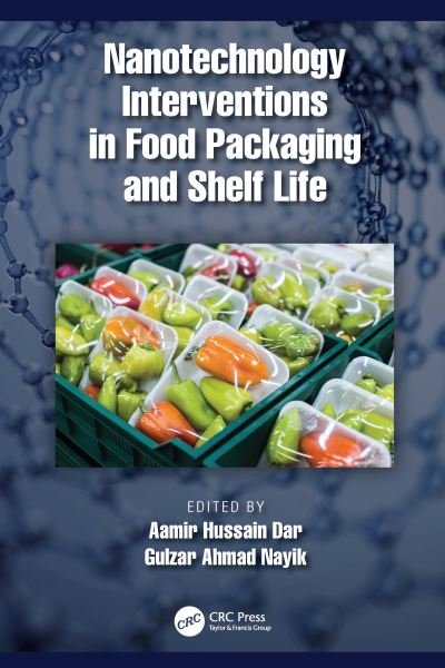 Cover for Aamir Hussain Dar · Nanotechnology Interventions in Food Packaging and Shelf Life (Gebundenes Buch) (2022)