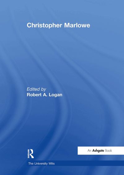 Christopher Marlowe - The University Wits (Paperback Book) (2024)