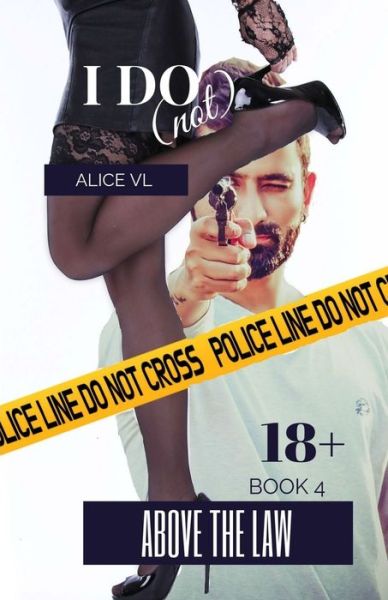 Cover for Alice VL · I Do (Not) (Paperback Book) (2019)