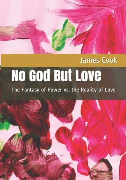 Cover for Cook · No God But Love (Paperback Bog) (2019)