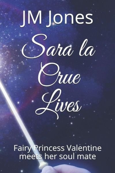 Cover for Jm Jones · Sara la Crue Lives (Paperback Bog) (2019)
