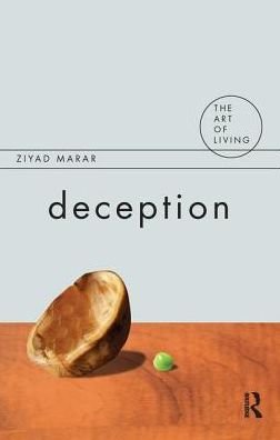 Cover for Ziyad Marar · Deception - The Art of Living (Gebundenes Buch) (2016)