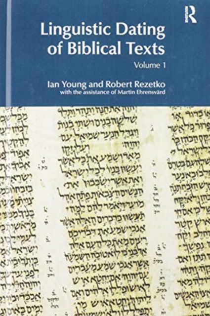 Cover for Ian Young · Linguistic Dating of Biblical Texts: Vol 1 - BibleWorld (Gebundenes Buch) (2015)