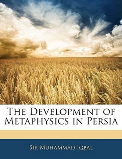 Cover for Iqbal · The Development of Metaphysics in (Book)