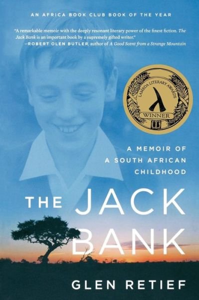 Cover for Glen Retief · The Jack Bank: a Memoir of a South African Childhood (Paperback Book) (2012)