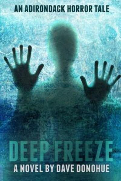 Cover for Dave Donohue · Deep Freeze (Paperback Book) (2014)