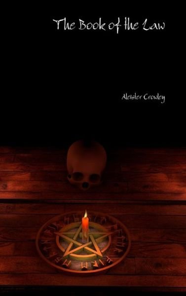 Cover for Aleister Crowley · The Book of the Law (Hardcover bog) (2018)