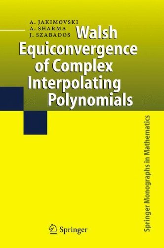 Cover for Amnon Jakimovski · Walsh Equiconvergence of Complex Interpolating Polynomials - Springer Monographs in Mathematics (Innbunden bok) [2006 edition] (2006)