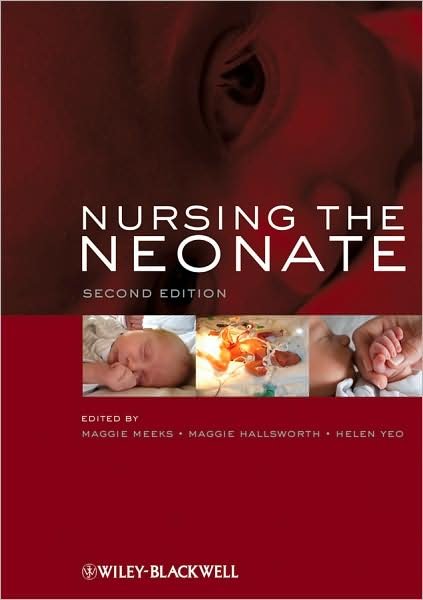 Cover for M Meeks · Nursing the Neonate (Paperback Book) (2009)