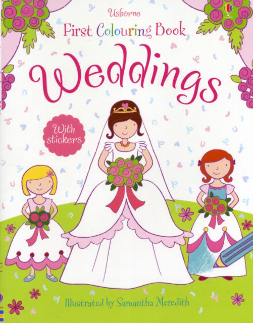 Cover for Jessica Greenwell · First Colouring Book Weddings - First Colouring Books (Paperback Book) (2011)