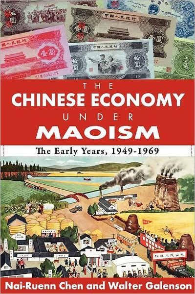 Cover for Andrew M. Greeley · The Chinese Economy Under Maoism: The Early Years, 1949-1969 (Pocketbok) (2011)