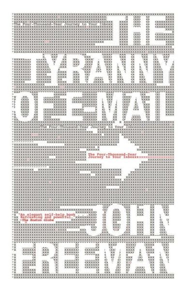 Cover for John Freeman · The Tyranny of E-mail: the Four-thousand-year Journey to Your Inbox (Paperback Book) (2011)