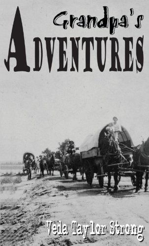 Cover for Veda Taylor Strong · Grandpa's Adventures (Pocketbok) (2005)