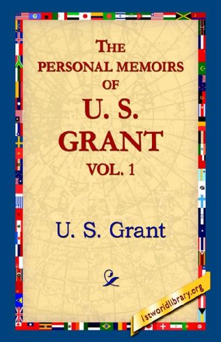 Cover for U. S. Grant · The Personal Memoirs of U.s. Grant, Vol 1. (Hardcover Book) (2005)