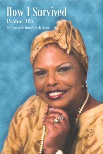 Cover for Consuelo Bradford · How I Survived: Psalms 124 (Paperback Book) (2007)