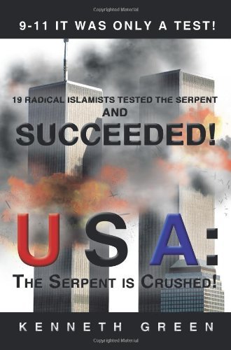 Cover for Kenneth Green · Usa: the Serpent is Crushed!: 9-11 (Paperback Bog) (2009)