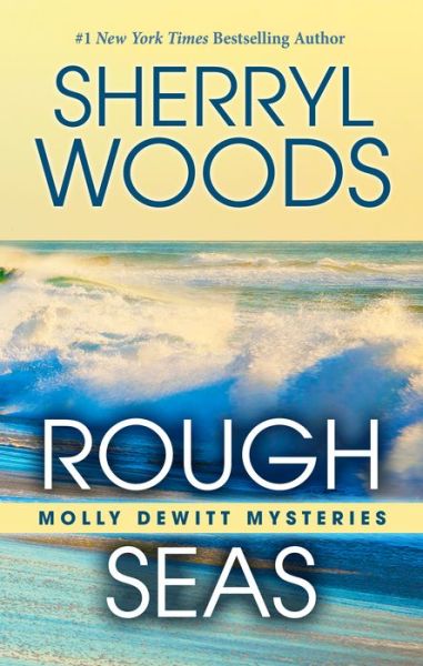 Cover for Sherryl Woods · Rough Seas (Hardcover Book) (2019)