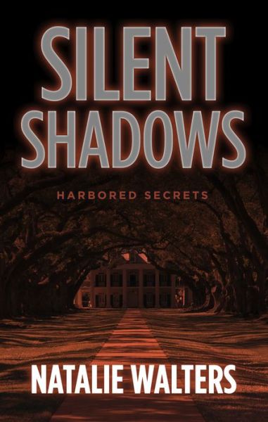 Cover for Natalie Walters · Silent Shadows (Book) (2021)