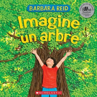 Cover for Frieda Wishinsky · Imagine Un Arbre (Hardcover Book) (2017)